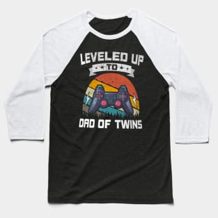 Leveled up to Dad Of Twins Video  Gaming Baseball T-Shirt